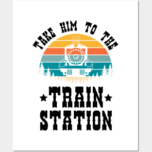 Ironic Meme Funny Train Lover Take Him To The Train Station Posters and Art